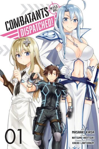 Combatants Will Be Dispatched!