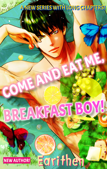Come and Eat Me, Breakfast Boy!