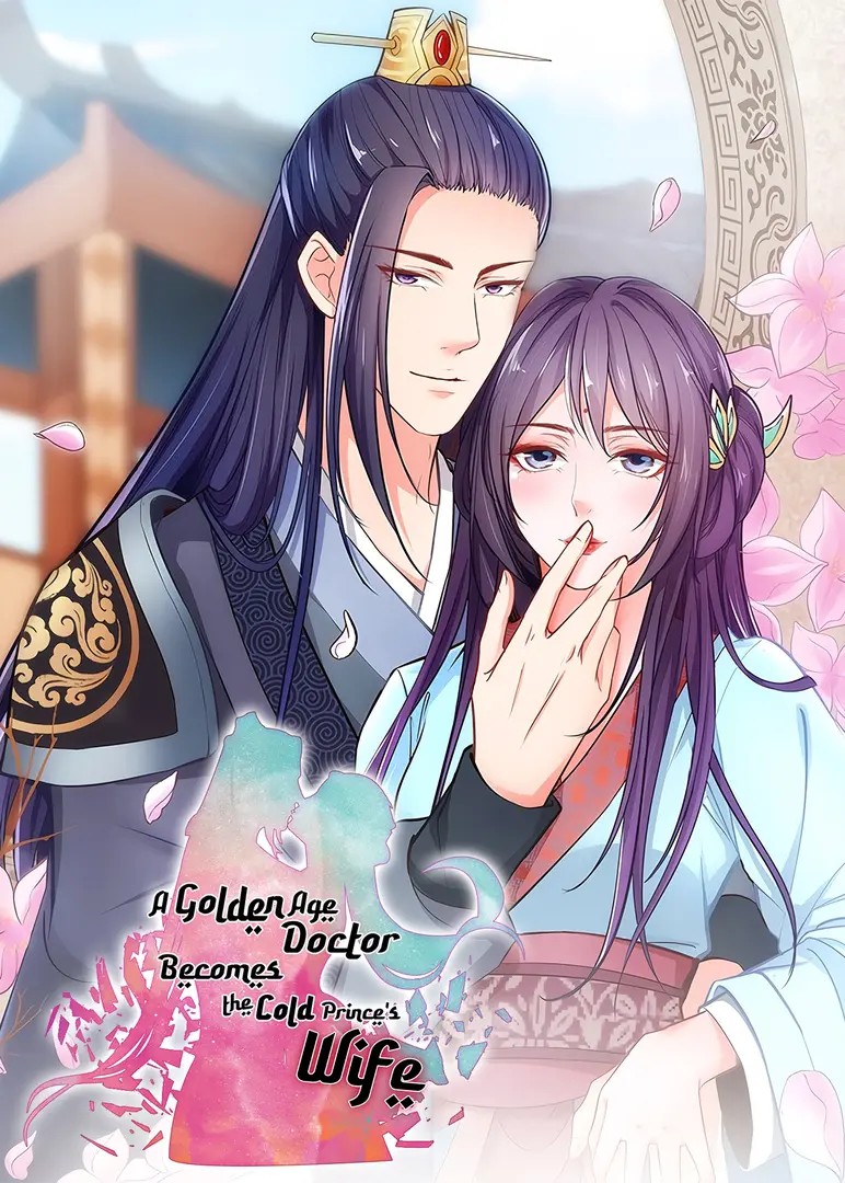 A Golden Age Doctor Becomes the Cold Prince’s Wife