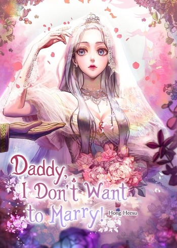 Daddy, I Don’t Want to Marry! (Novel)