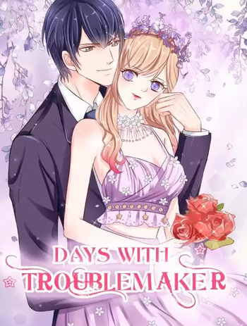 Days With Troublemaker