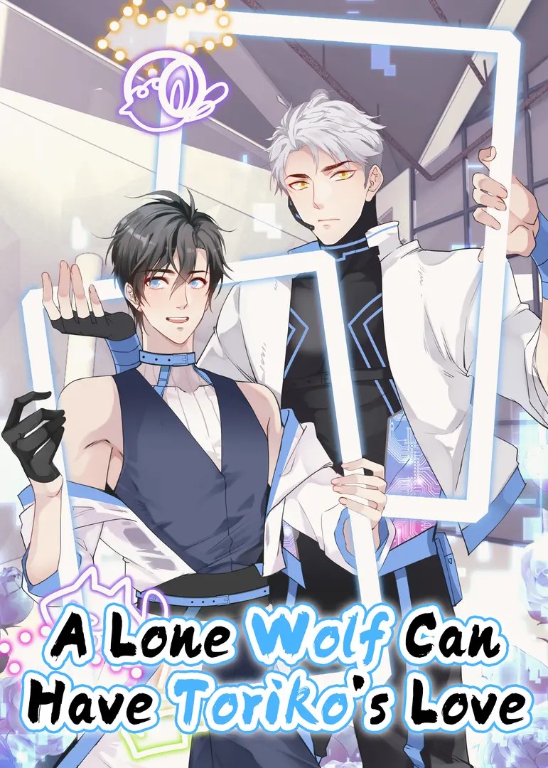A Lone Wolf Can Have Toriko's Love