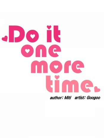 Do It One More Time