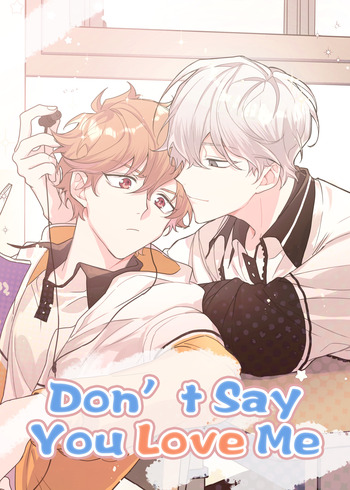 Don’t Say You Love Me (Xiyuer)