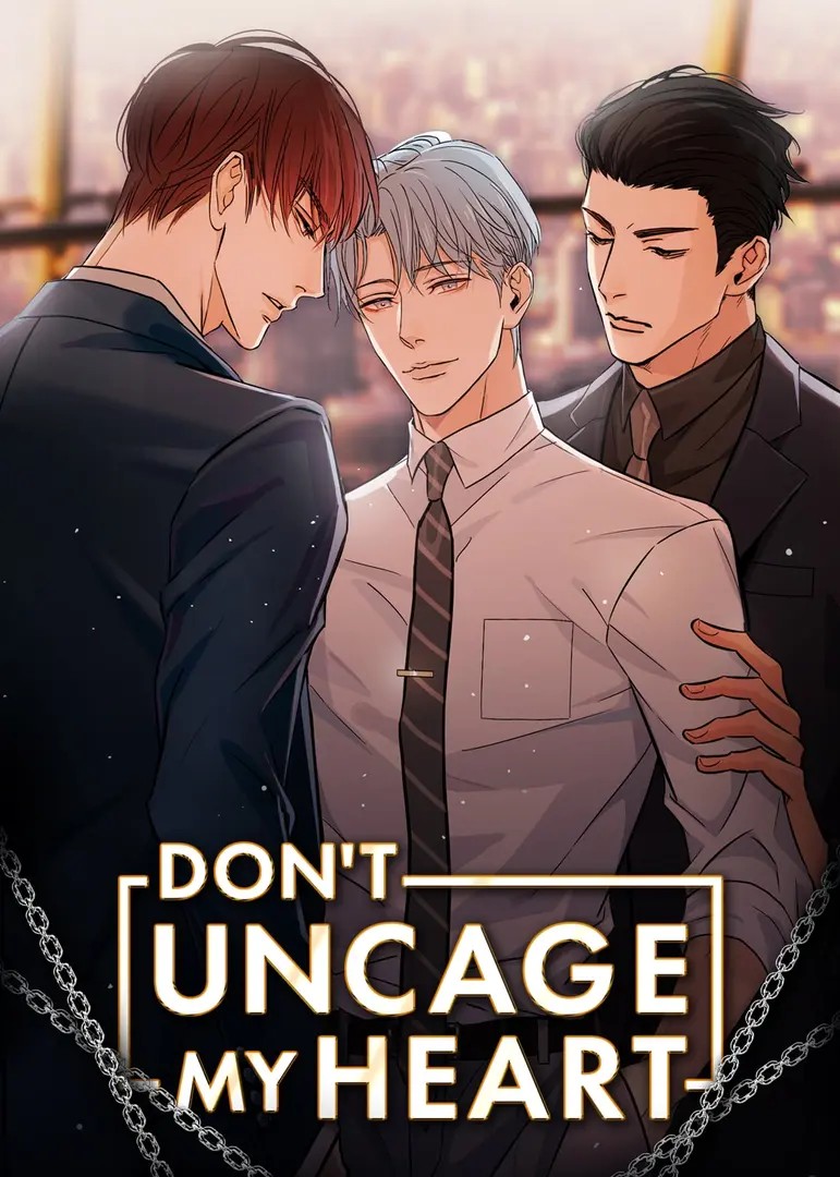 Don't Uncage My Heart