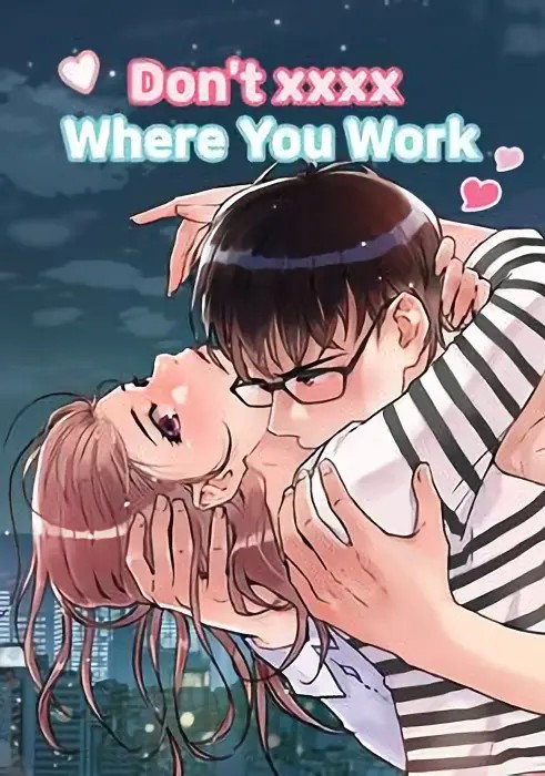 Don't XXXX Where You Work