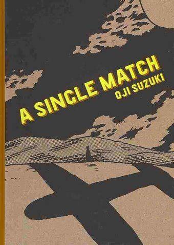 A Single Match
