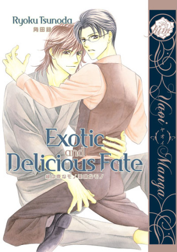 Exotic and Delicious Fate