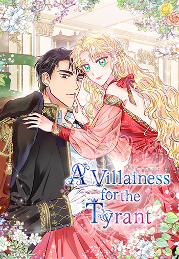 A Villainess for the Tyrant