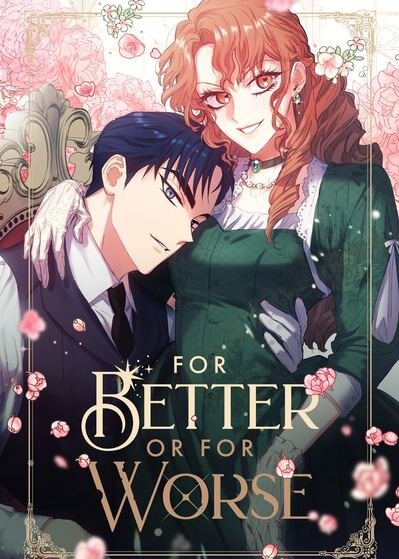 For Better or for Worse