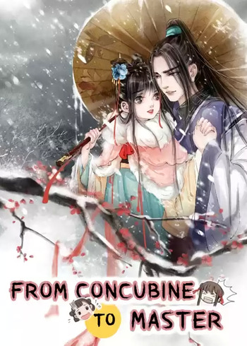 From Concubine to Master