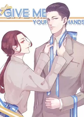 Give Me Your Hands
