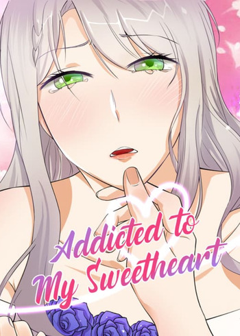 Addicted to My Sweetheart