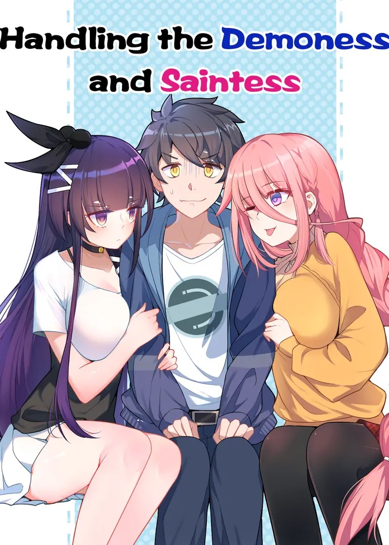 Handling the Demoness and Saintess