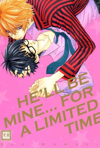 He'll Be Mine... For a Limited Time