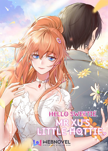 Hello Sweetie: Mr Xu's Little Hottie