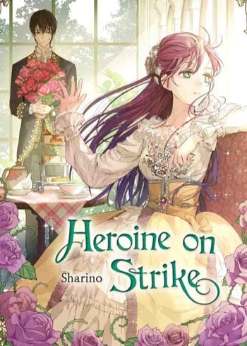 Heroine On Strike (Novel)