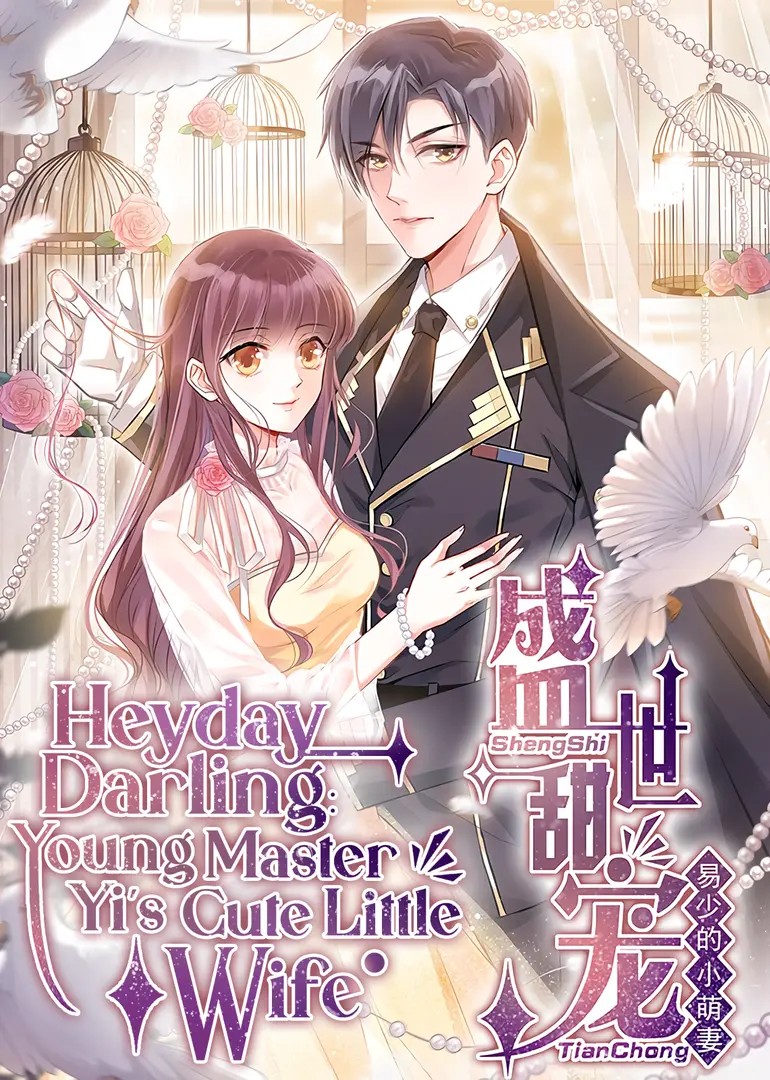 Heyday Darling: Young Master Yi’s Cute Little Wife