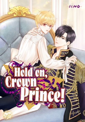 Hold on, Crown Prince!