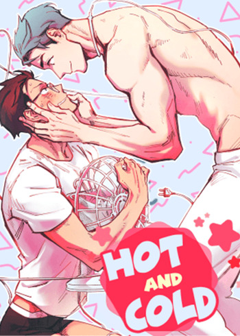 Hot and Cold