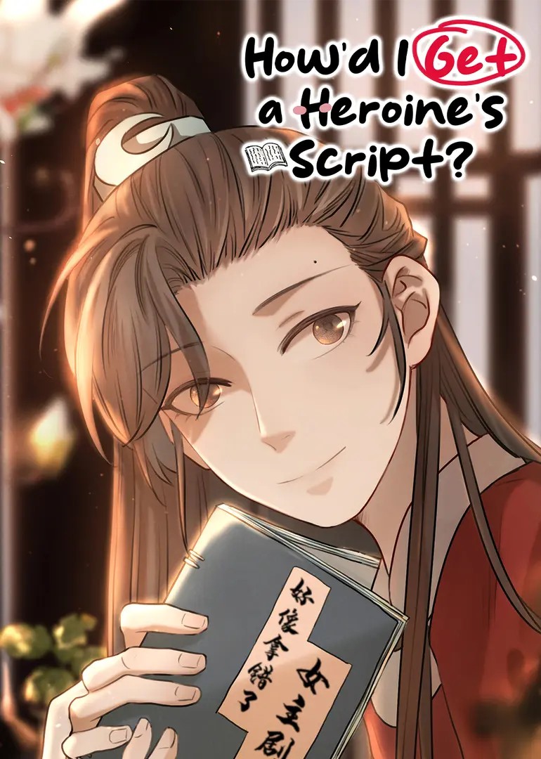 How’d I Get a Heroine’s Script?