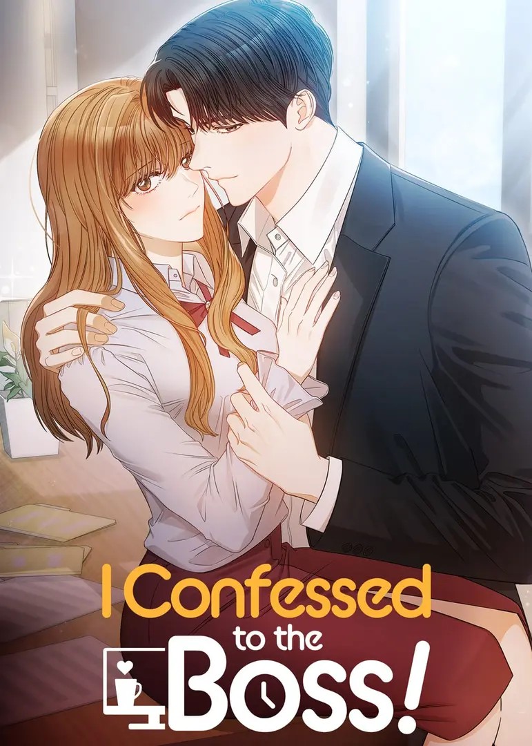 I Confessed to the Boss!