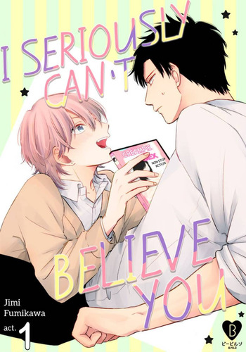 I Seriously Can't Believe You...