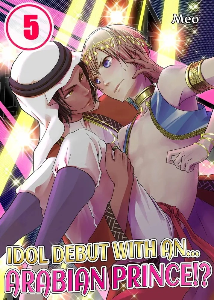 Idol Debut with an... Arabian Prince!?