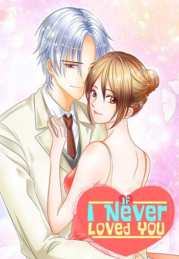 If I Never Loved You