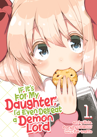 If It's for My Daughter, I'd Even Defeat a Demon Lord