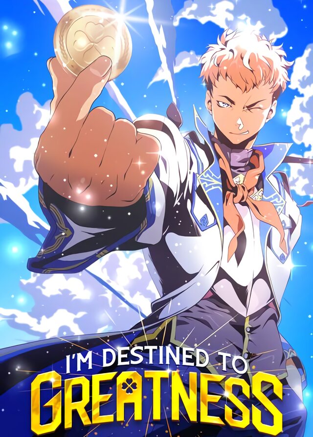 I'm Destined to Greatness