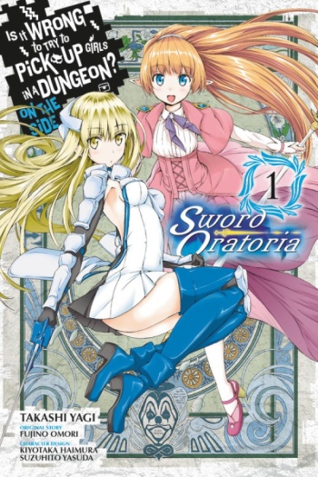 Is It Wrong to Try to Pick Up Girls in a Dungeon? On the Side: Sword Oratoria