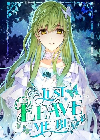 Just Leave Me Be