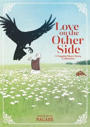 Love On The Other Side: A Nagabe Short Story Collection