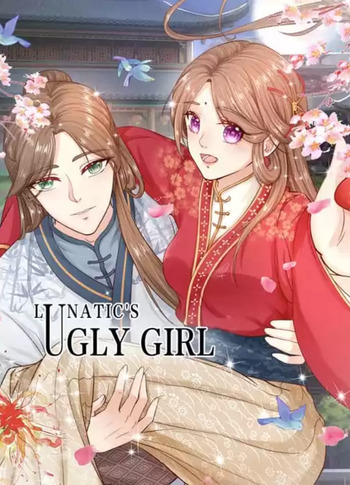 Lunatic's Ugly Girl