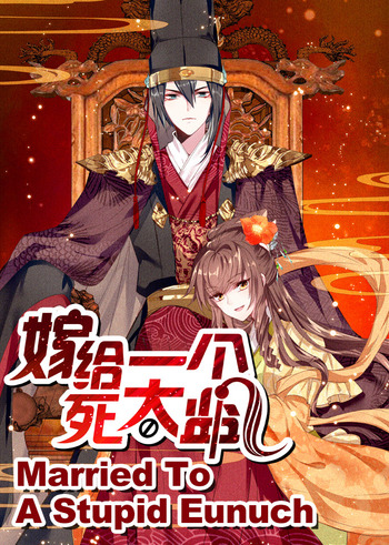 Married To A Stupid Eunuch
