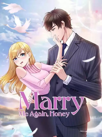 Marry Me Again, Honey