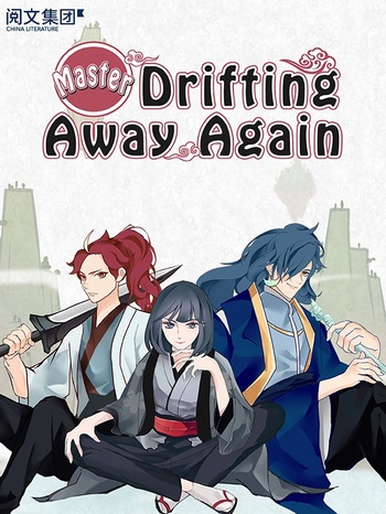 Master Drifting Away Again