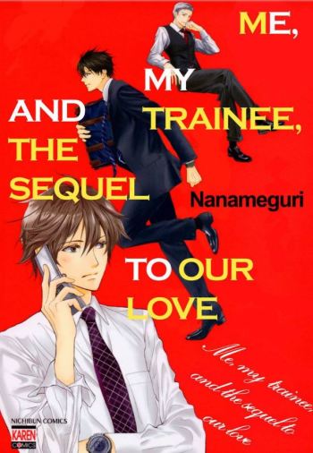 Me, My Trainee, And the Sequel to Our Love