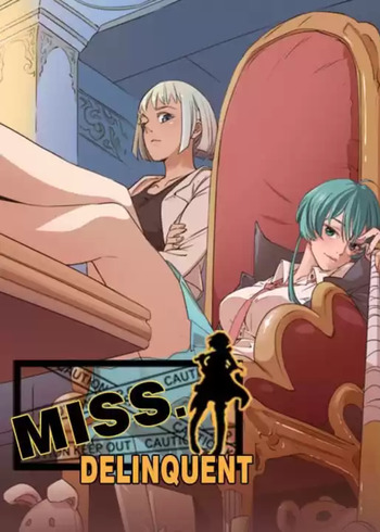 Miss. Delinquent