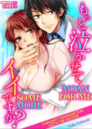 Moan for Me Some More: A Naughty Examination with the Doctor