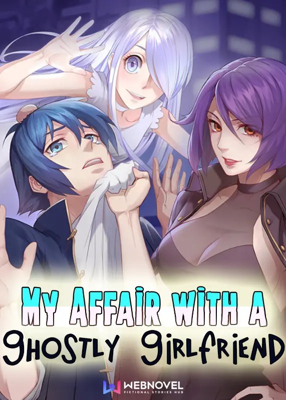 My Affair With a Ghostly Girlfriend