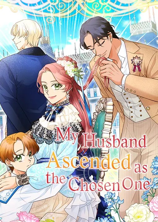 My Husband Ascended as the Chosen One