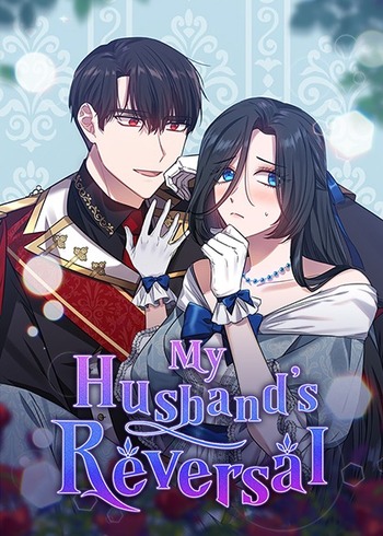 My Husband's Reversal