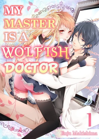 My Master Is a Wolfish Doctor