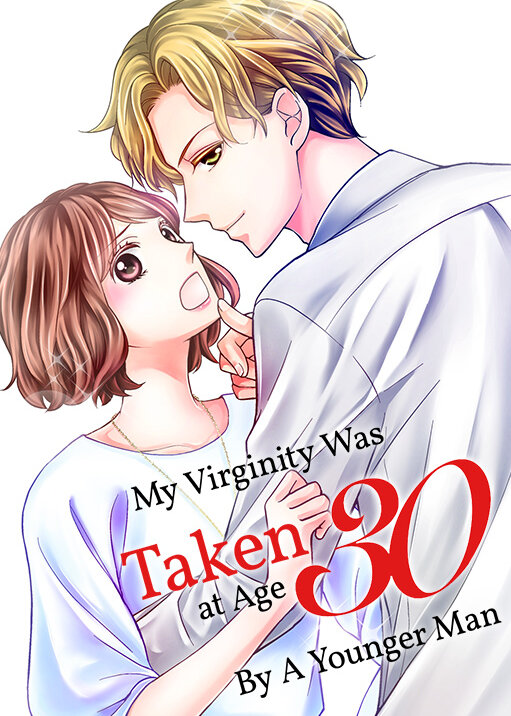 My Virginity Was Taken at Age 30 by a Younger Man