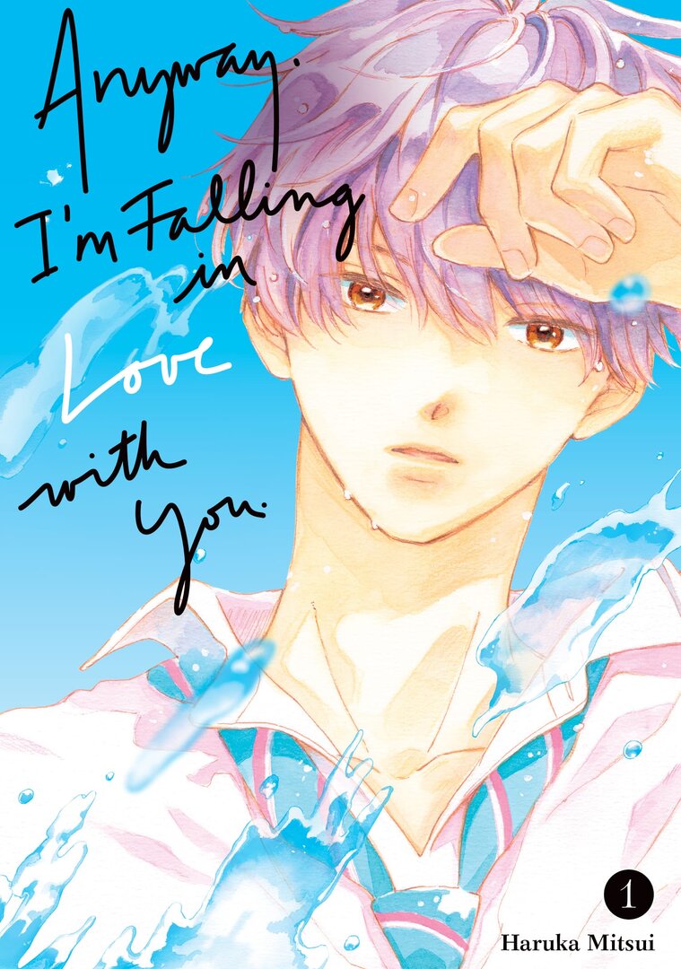 Anyway, I'm Falling in Love with You.