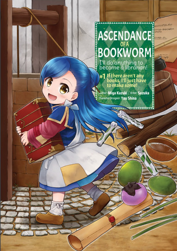 Ascendance of a Bookworm - Part 1