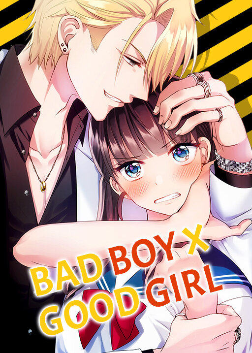 Bad Boy x Good Girl