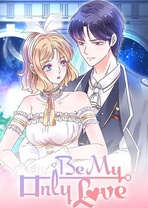 Be My Only Love